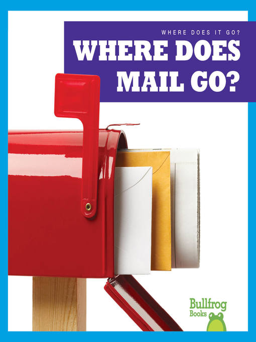 Title details for Where Does Mail Go? by Charlie W. Sterling - Available